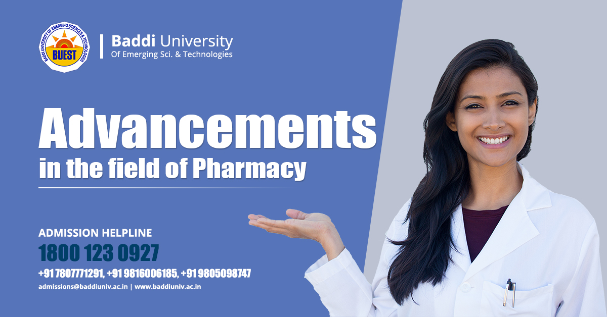 Advancements in the field of Pharmacy